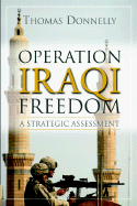 Operation Iraqi Freedom: A Strategic Assessment