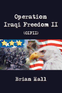 Operation Iraqi Freedom II (Oifii)