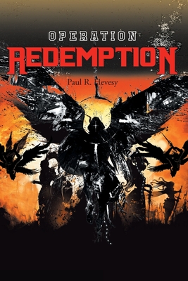 Operation Redemption - Hevesy, Paul R