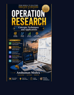 Operation Research: Concepts, Techniques and Applications