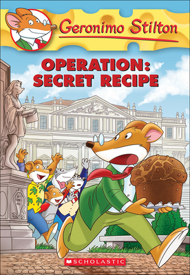 Operation: Secret Recipe - Stilton, Geronimo, and Loizedda, Danilo, and Heim, Julia