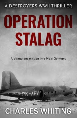 Operation Stalag - Whiting, Charles