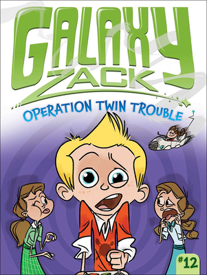 Operation Twin Trouble - O'Ryan, Ray, and Kraft, Jason (Illustrator)