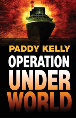 Operation Underworld - Kelly, Paddy
