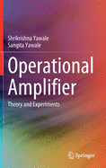 Operational Amplifier: Theory and Experiments