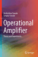 Operational Amplifier: Theory and Experiments