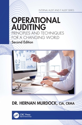 Operational Auditing: Principles and Techniques for a Changing World - Murdock, Hernan