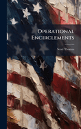 Operational Encirclements