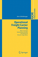 Operational Freight Carrier Planning: Basic Concepts, Optimization Models and Advanced Memetic Algorithms