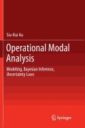 Operational Modal Analysis: Modeling, Bayesian Inference, Uncertainty Laws