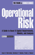 Operational Risk: A Guide to Basel II Capital Requirements, Models, and Analysis