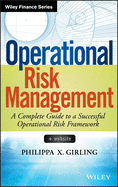 Operational Risk Management: A Complete Guide to a Successful Operational Risk Framework