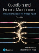 Operations and Process Management: Principles and Practice for Strategic Impact
