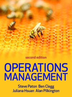Operations Management 2/e - Paton, Steve, and Clegg, Ben, and Hsuan, Juliana