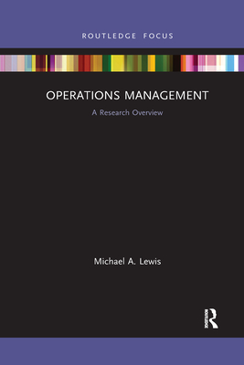 Operations Management: A Research Overview - Lewis, Michael a