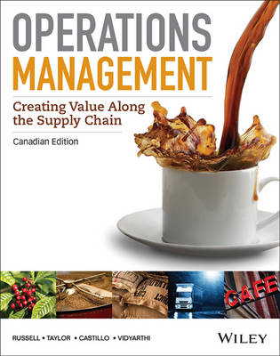 Operations Management: Creating Value Along the Supply Chain - Russell, Roberta S., and Taylor, Bernard W., and Castillo, Ignacio