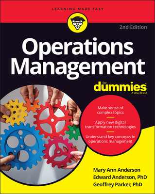 Operations Management for Dummies - Anderson, Mary Ann, and Anderson, Edward J, and Parker, Geoffrey