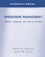 Operations Management: Goods, Services, and Value Chains - Collier, David Alan, and Evans, James R