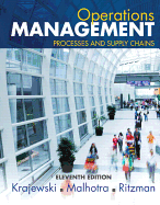 Operations Management: Processes and Supply Chains Plus Mylab Operations Management with Pearson Etext -- Access Card Package