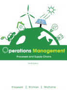 Operations Management: Processes and Supply Chains