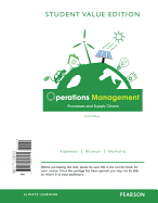Operations Management, Student Value Edition: Processes and Supply Chains