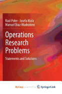 Operations Research Problems: Statements and Solutions