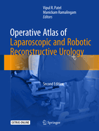 Operative Atlas of Laparoscopic and Robotic Reconstructive Urology: Second Edition