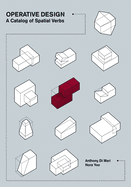 Operative Design: A Catalogue of Spatial Verbs