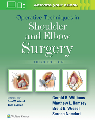 Operative Techniques in Shoulder and Elbow Surgery - Williams, Gerald R., Jr., MD