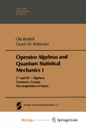 Operator Algebras and Quantum Statistical Mechanics