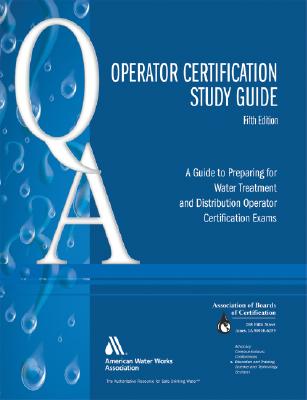 Operator Certification Study Guide - Giorgi, John, and AWWA (American Water Works Association)