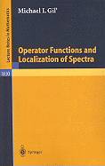 Operator Functions and Localization of Spectra