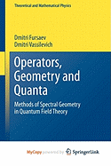 Operators, Geometry and Quanta