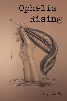 Ophelia Rising - Berry, Iris (Editor), and Razor, A (Introduction by), and Ray, Nicca (Foreword by)