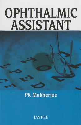 Ophthalmic Assistant - Mukherjee, PK