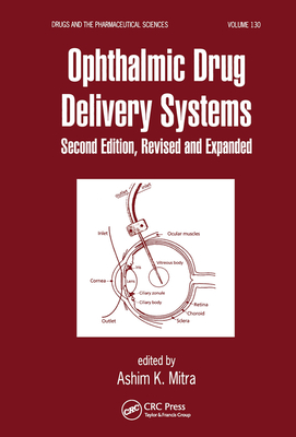Ophthalmic Drug Delivery Systems - Mitra, Ashim K. (Editor)