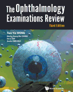 Ophthalmology Examinations Review, The (Third Edition)