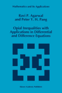 Opial Inequalities with Applications in Differential and Difference Equations