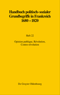 Opinion Publique, R�volution, Contre-R�volution