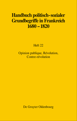 Opinion Publique, R?volution, Contre-R?volution - Leonhard, J�rn, and L?sebrink, Hans-J?rgen