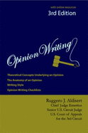 Opinion Writing - Aldisert, Ruggero J, Hon.