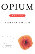 Opium: A History