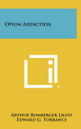 Opium addiction