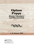 Opium Poppy: Botany, Chemistry, and Pharmacology