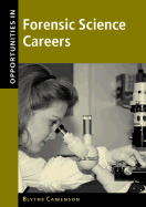 Opportunities in Forensic Science Careers