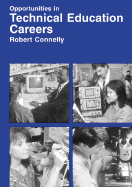Opportunities in Technical Education Careers