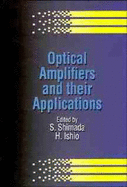 Optical amplifiers and their applications