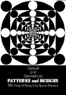 Optical and Geometrical Patterns and Designs - Horemis, Spyros, and Koch, Janet (Introduction by)