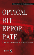 Optical Bit Error Rate: An Estimation Methodology