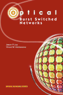 Optical Burst Switched Networks